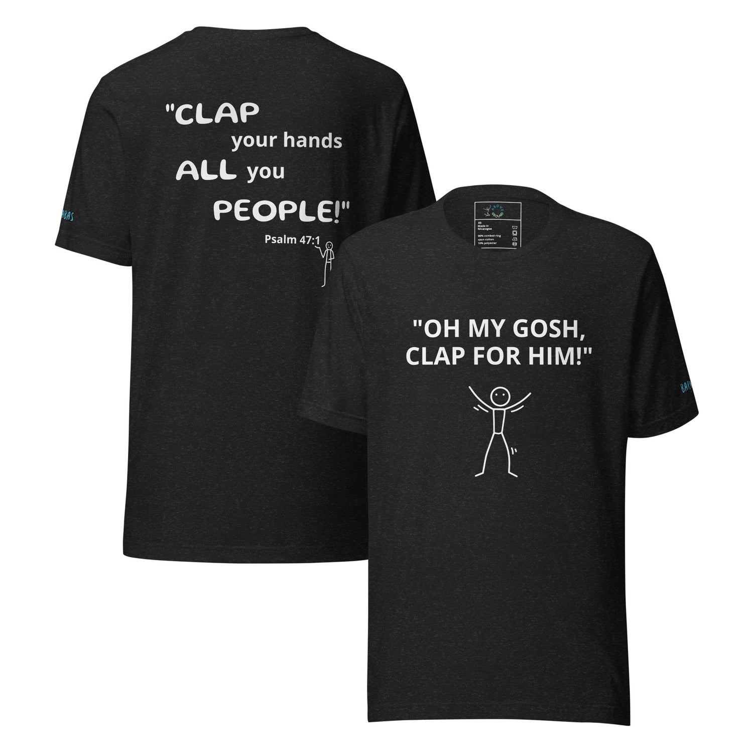T-Shirt - "OH MY GOSH, CLAP FOR HIM!"